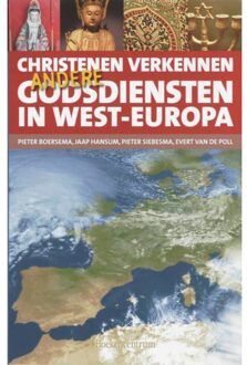 Christenen verkennen andere godsdiensten in West-Europa - Boek P. Boersema (9023922220)