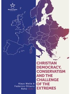 Christian Democracy, Conservatism And The Challenge Of The Extremes - Klause Welle
