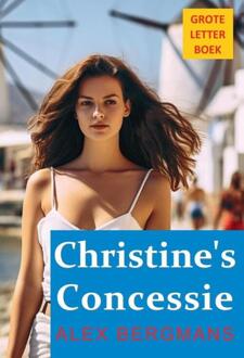 Christine's concessie GLB -  Alex Bergmans (ISBN: 9789492954862)