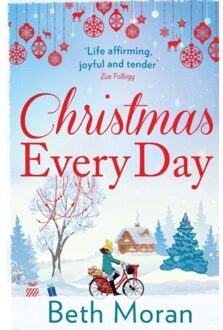 Christmas Every Day - Beth Moran