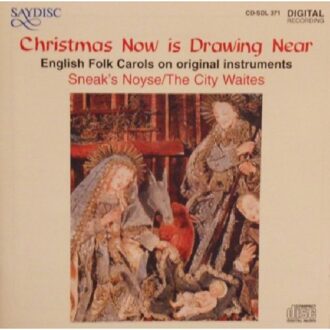 Christmas Now is Drawing Near