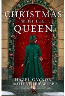 Christmas With The Queen - Hazel Gaynor