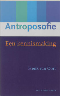 Christofoor, Uitgeverij Antroposofie - Boek Henk van Oort (9060383788)