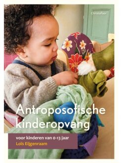 Christofoor, Uitgeverij Antroposofische Kinderopvang - Lois Eijgenraam
