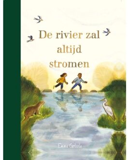 Christofoor, Uitgeverij De Rivier Zal Altijd Stromen - Emma Carlisle