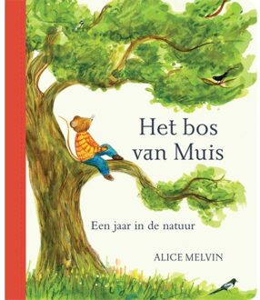 Christofoor, Uitgeverij Het Bos Van Muis - Alice Melvin