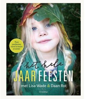 Christofoor, Uitgeverij Het hele jaar feesten - Boek Lisa Wade (9060387929)