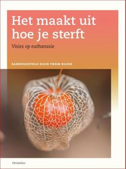 Christofoor, Uitgeverij Het maakt uit hoe je sterft - (ISBN:9789060388693)