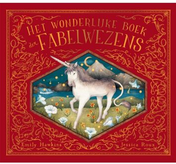 Christofoor, Uitgeverij Het Wonderlijke Boek Der Fabelwezens - Emily Hawkins