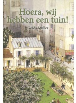 Christofoor, Uitgeverij Hoera, wij hebben een tuin! - Boek Gerda Muller (9060387813)