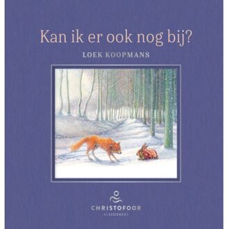 Christofoor, Uitgeverij Kan Ik Er Ook Nog Bij? - Christofoor Klassiekers - Loek Koopmans