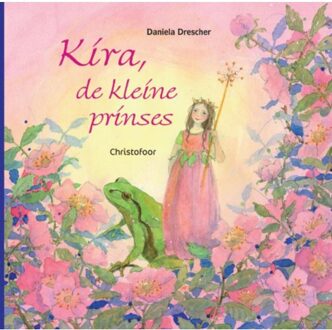 Christofoor, Uitgeverij Kira, de kleine prinses - Boek Daniela Drescher (9060386892)