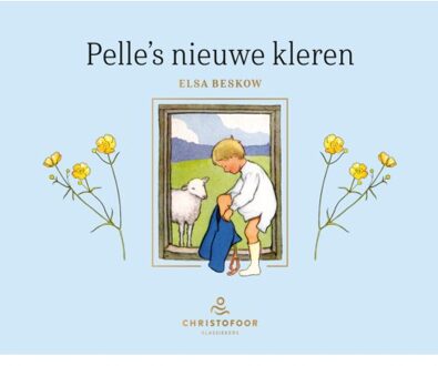 Christofoor, Uitgeverij Pelle's Nieuwe Kleren - Christofoor Klassiekers - Elsa Beskow