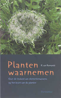 Christofoor, Uitgeverij Planten waarnemen - Boek R. van Romunde (9060386027)