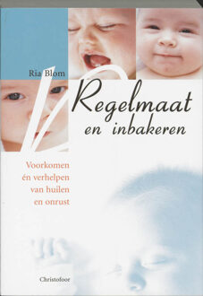Christofoor, Uitgeverij Regelmaat en inbakeren - Boek Ria Blom (9062387411)