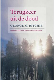 Christofoor, Uitgeverij Terugkeer uit de dood - Boek G.G. Ritchie (9060382056)