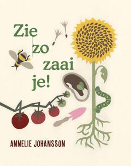 Christofoor, Uitgeverij Zie zo zaai je! - Boek Annelie Johansson (9060387988)