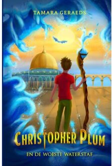 Christopher Plum En De Woeste Waterstaf - Tamara Geraeds