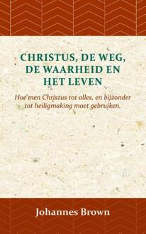 Christus, de Weg, de Waarheid en het Leven - (ISBN:9789057194061)