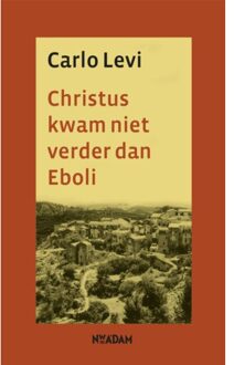 Christus kwam niet verder dan Eboli - Boek Carlo Levi (9046809994)