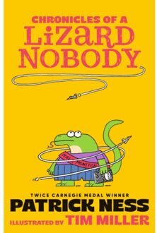 Chronicles Of A Lizard Nobody - Chronicles Of A Lizard Nobody - Patrick Ness