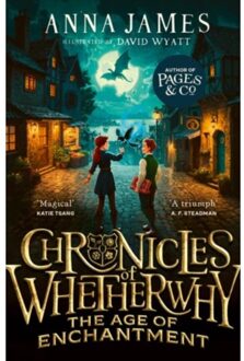 Chronicles Of Whetherwhy: The Age Of Enchantment - Chronicles Of Whetherwhy - Anna James
