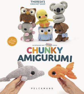 Chunky Amigurumi -  Theresa's Crochet Shop (ISBN: 9789463835756)