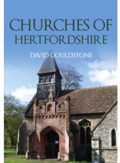 Churches Of Hertfordshire - Churches Of ... - David Gouldstone