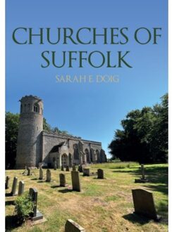 Churches Of Suffolk - Churches Of ... - Sarah E. Doig