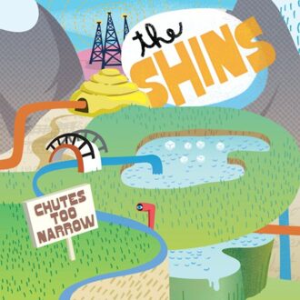 Chutes Too Narrow -20th Anniversary- - The Shins