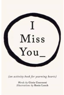 Cicada Books I Miss You: Activities For Yearning Hearts - Gioia Guerzoni