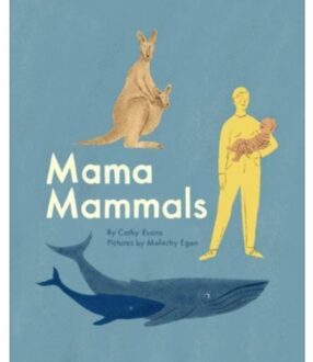 Cicada Books Mama Mammals - Cathy Evans