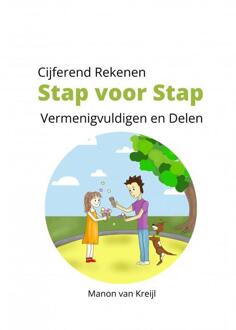 Cijferend Rekenen Stap voor Stap - Manon van Kreijl (ISBN: 9789465203737)