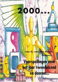 Citadel, Uitgeverij 2000 Voorspellingen voor het jaar tweeduizend en daarna - eBook Jan C. van der Heide (9065860452)