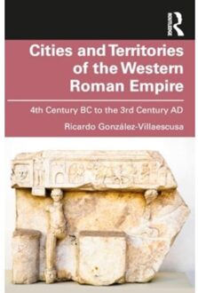 Cities And Territories Of The Western Roman Empire - Ricardo Gonzalez-Villaescusa