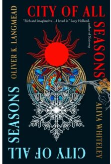 City Of All Seasons - Oliver K. Langmead