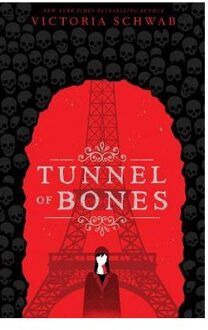 City Of Bones (02): Tunnel Of Bones - Victoria Schwab