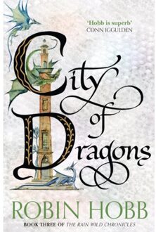 City of Dragons (The Rain Wild Chronicles, Book 3)