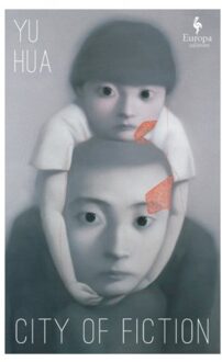 City Of Fiction - Yu Hua