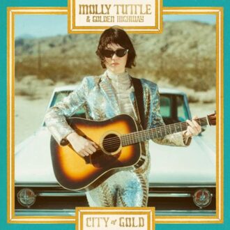 City Of Gold - Molly Tuttle & Golden Highway