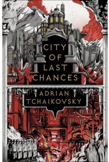 City Of Last Chances - The Tyrant Philosophers - Adrian Tchaikovsky