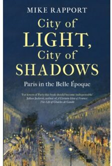 City Of Light, City Of Shadows - x Mike Rapport