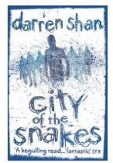 City of the Snakes (The City Trilogy, Book 3)