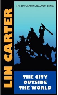 City Outside The World - Lin Carter