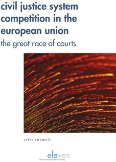 Civil Justice System Competition in the European Union - Erlis Themeli - ebook