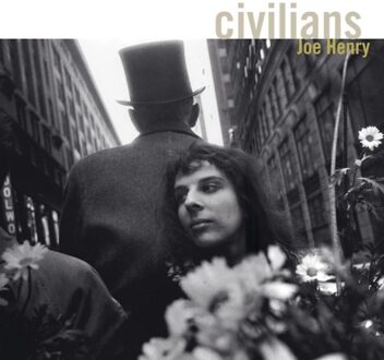 Civilians - Joe Henry