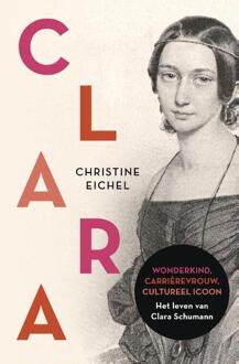 Clara -  Christine Eichel (ISBN: 9789401920933)