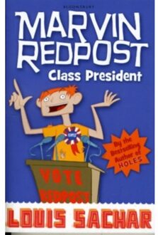 Class President - Marvin Redpost S. - Louis Sachar