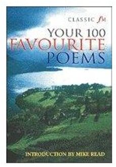 Classic Fm 100 Favourite Poems - Mike Read