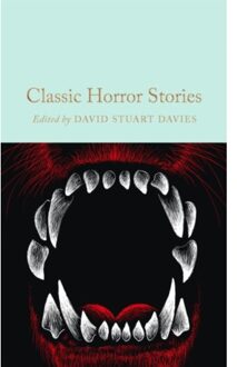 Classic Horror Stories - Macmillan Collector's Library
